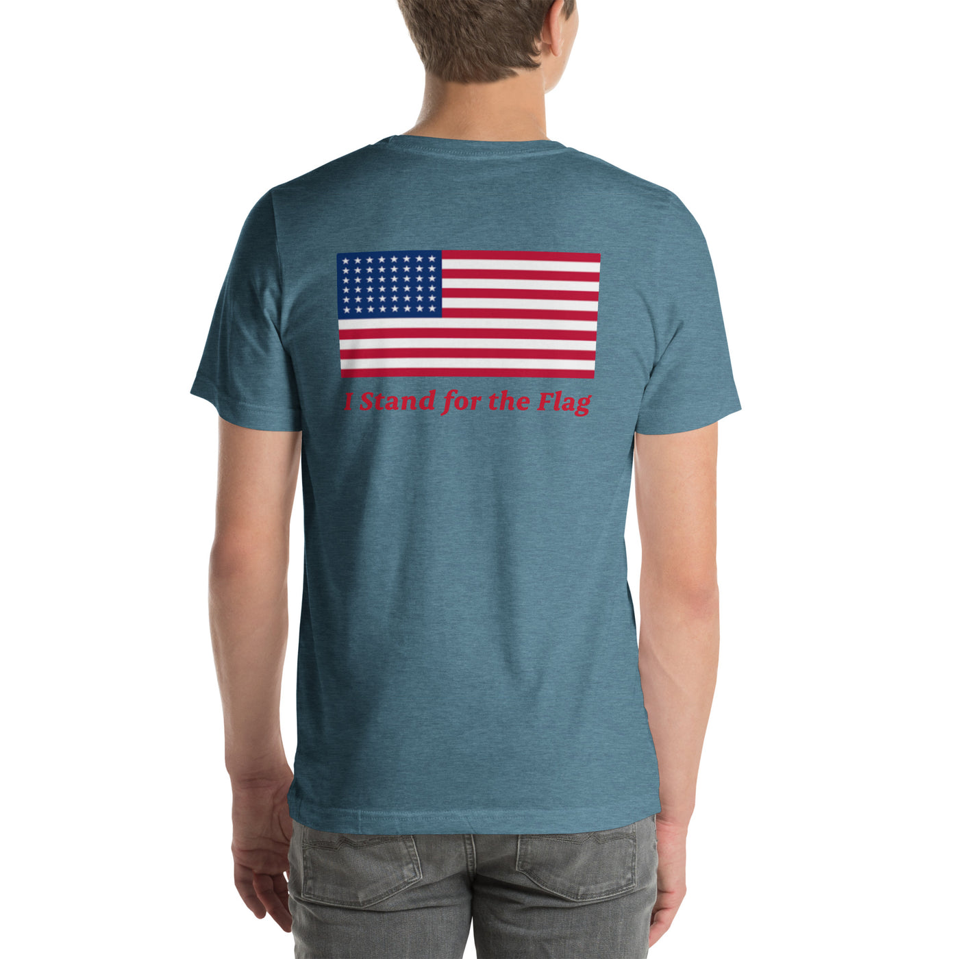 I Stand for the Flag - Unisex t-shirt